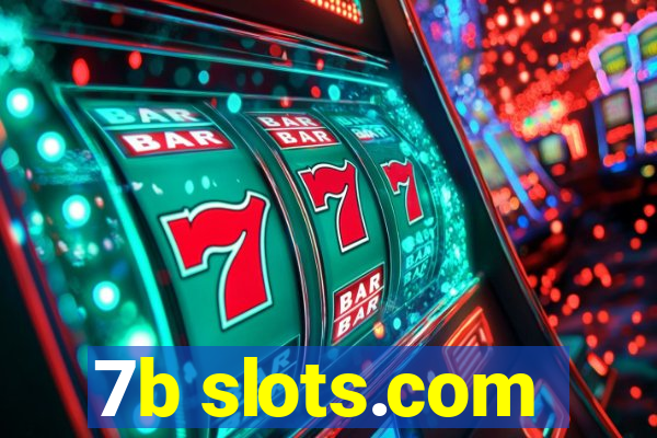 7b slots.com